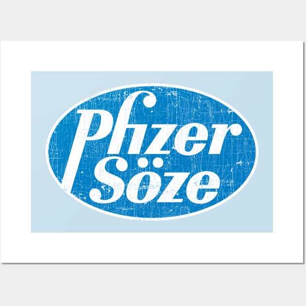 Pfizer Söze Wall Art by Vamplify